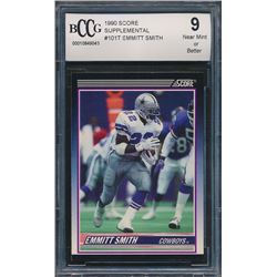 1990 Score Supplemental #101T Emmitt Smith RC (BCCG 9)