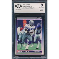 1990 Score Supplemental #101T Emmitt Smith RC (BCCG 9)
