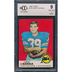 1969 Topps #120 Larry Csonka RC (BCCG 9)