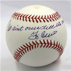 Yogi Berra Signed OML Baseball Inscribed "It Ain't Over TIll It's Over" (JSA LOA)