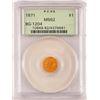 Image 1 : 1871 Liberty Round $1 PCGS MS62 Gold Coin