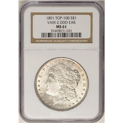 1891 VAM-2 DDO Ear $1 Morgan Silver Dollar Coin NGC MS61 Top 100