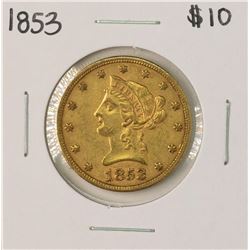 1853 $10 Liberty Head Eagle Gold Coin