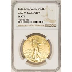 2007-W $50 Burnished American Gold Eagle Coin NGC MS70