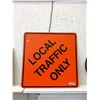 Image 1 : Steel "Local Traffic Only" Road Sign