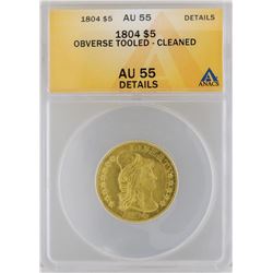 1804 $5 Half Eagle Gold Coin ANACS MS55