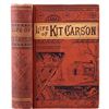 Image 2 : Life of Kit Carson by Burdett 1st Edition 1865