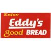 Image 1 : Original Eddy's Good Bread Metal Sign