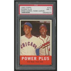 1963 Topps #242 Power Plus / Ernie Banks / Hank Aaron (PSA 7)