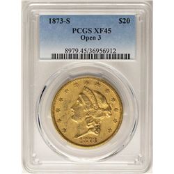 1873-S Open 3 $20 Liberty Head Double Eagle Gold Coin PCGS XF45