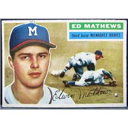 1956 TOPPS #107 EDDIE MATHEWS EX