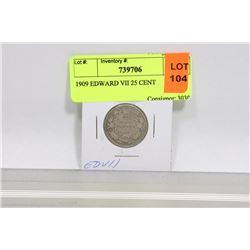 1909 EDWARD VII 25 CENT