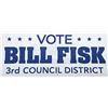 Image 3 : Lot # 76: 'Vote Bill Fisk' Poster