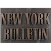 Image 2 : Lot # 128: New York Bulletin Building Sign