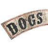 Image 5 : Lot # 143: 'Dogs of Hell' Sign