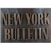 Image 2 : Lot # 249: New York Bulletin Building Sign