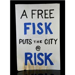 Lot # 408: 'City at Risk' Fisk Release Protest Signs