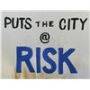 Image 3 : Lot # 408: 'City at Risk' Fisk Release Protest Signs