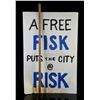 Image 4 : Lot # 408: 'City at Risk' Fisk Release Protest Signs
