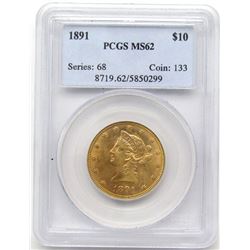 1891 P $10 GOLD LIBERTY PCGS MS62