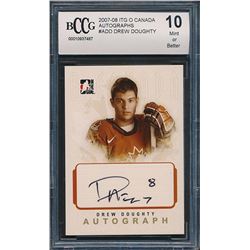 2007-08 ITG O Canada Autographs #ADD Drew Doughty (BCCG 10)