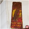 Image 1 : "Coca-Cola Sold Here Ice Cold" Tin Sign 54"H x 17"W    (Barn Find!)
