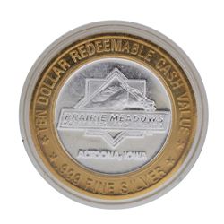 .999 Fine Silver Prairie Meadows, Iowa $10 Limited Edition Gaming Token