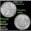 Image 1 : 1883 n/c Liberty Nickel 5c Grades Choice Unc