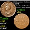Image 1 : (1863) Andrew Jackson Civil War Token 1c Grades vf+