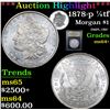 Image 1 : ***Auction Highlight*** 1878-p 7/8tf Morgan Dollar $1 Graded Choice+ Unc By USCG (fc)