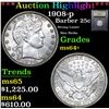 Image 1 : ***Auction Highlight*** 1908-p Barber Quarter 25c Graded Choice+ Unc By USCG (fc)