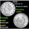 Image 1 : 1900 Liberty Nickel 5c Grades Select+ Unc