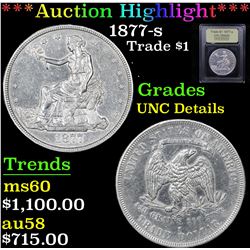 ***Auction Highlight*** 1877-s Trade Dollar $1 Graded Unc Details By USCG (fc)
