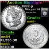 Image 1 : ***Auction Highlight*** 1892-p Morgan Dollar $1 Graded Select+ Unc By USCG (fc)