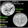 Image 1 : 1927-p Mercury Dime 10c Grades Select+ Unc