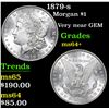 Image 1 : 1879-s Morgan Dollar $1 Grades Choice+ Unc