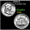 Image 1 : 1959-d Franklin Half Dollar 50c Grades Select Unc