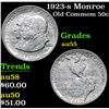 Image 1 : 1923-s Monroe Old Commem Half Dollar 50c Grades Choice AU