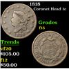 Image 1 : 1818 Coronet Head Large Cent 1c Grades f+