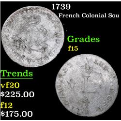 1739 French Colonial Sou Grades f+