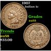 Image 1 : 1907 Indian Cent 1c Grades Choice AU