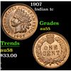 Image 1 : 1907 Indian Cent 1c Grades Choice AU