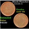 Image 1 : Blank Planchet Lincoln Cent 1c Grades Choice+ Unc BN