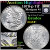 Image 1 : ***Auction Highlight*** 1878-p 7tf Morgan Dollar $1 Graded Choice+ Unc By USCG (fc)