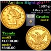 Image 1 : ***Auction Highlight*** 1907-p Gold Liberty Quarter Eagle $2 1/2 Graded Choice+ Unc By USCG (fc)