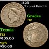Image 1 : 1825 Coronet Head Large Cent 1c Grades f, fine