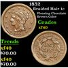 1852 Braided Hair Large Cent 1c Grades xf