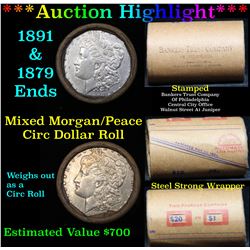 ***Auction Highlight*** Full Morgan/Peace silver dollar roll $20, 1891 & 1879 ends Mixed dates  (fc)