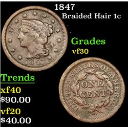 1847 Braided Hair Large Cent 1c Grades vf++