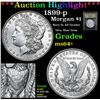 Image 1 : ***Auction Highlight*** 1899-p Morgan Dollar $1 Graded Choice+ Unc By USCG (fc)